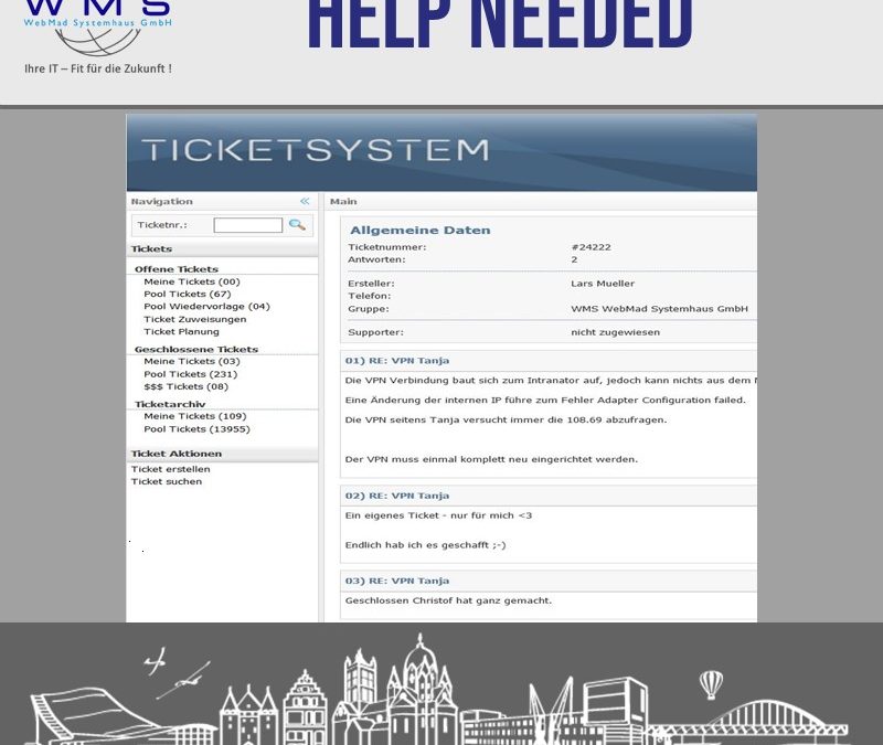 Letzter Ausweg Ticketsystem