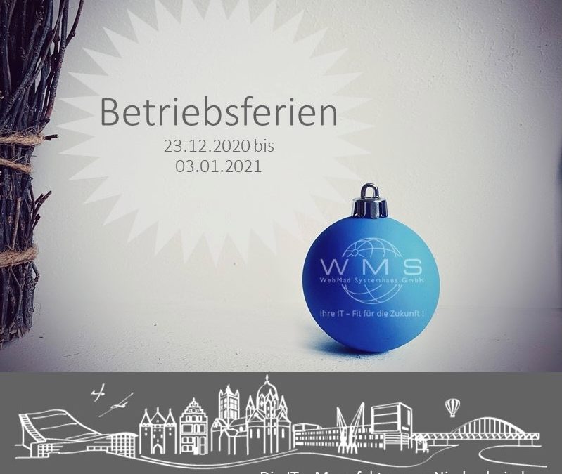 Betriebsferien bei der WMS